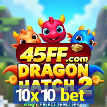 10x10 bet